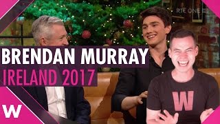 Ireland Brendan Murray at 2017 Eurovision Song Contest REACTION [upl. by Vincelette]