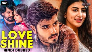 LOVE SHINE  Superhit Hindi Dubbed Full Movie  Ajay Annapurnamma  South Romantic Movie [upl. by Jeffie]