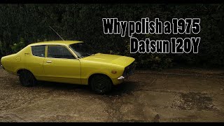 The effects of polishing a 1975 Datsun 120Y [upl. by Nylareg980]