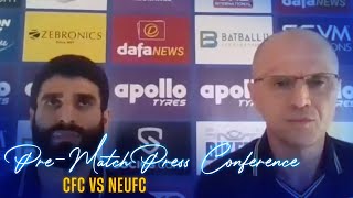 Chennaiyin FC  Season 8  PreMatch Press Conference CFC vs NEUFC [upl. by Nnylyak]