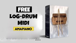 🔥FREE🔥Amapiano LogDrum Midi Kits Asake Focalistic Davido SeyiVibes Type Kit [upl. by Llennahs]