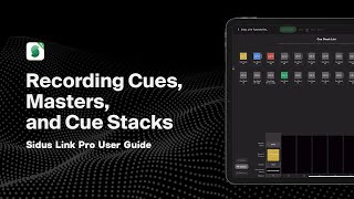 Ep 5 Recording Cues Masters and Cue Stacks  Sidus Link Pro User Guide Series [upl. by Ordnael736]