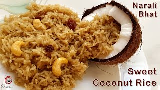 Maharashtrian Narali Bhat Recipe  नारळी भात  Sweet Coconut Rice Recipe  OvalShelf [upl. by Sprage532]