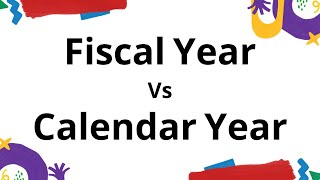 Fiscal Vs Calendar Year [upl. by Torp]