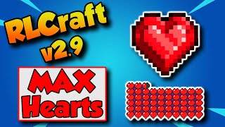 RLCraft 29 Max Hearts 💝 How To Get Max Health in RLCraft 29 [upl. by Leiba]