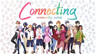 【107人合唱】Connecting Community Collab ✽ [upl. by Korns]