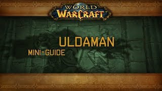 Uldaman MiniGuide  Classic WoW [upl. by Sinnaiy]