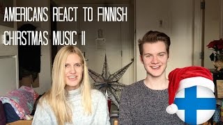 AMERICANS REACT TO FINNISH CHRISTMAS MUSIC 2 [upl. by Curtice64]