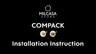 Compack Living 180° 90° Installation Instructions  Milcasa Store [upl. by Girvin89]