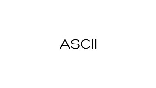 What is ASCII [upl. by Nylyaj584]