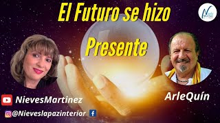 EL FUTURO SE HIZO PRESENTE con ArleQuín [upl. by Boorer111]