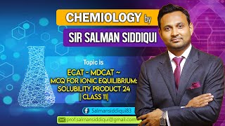 ECAT  MDCAT  MCQ for Ionic Equilibrium Solubility Product 24 Class 11 [upl. by Doll]