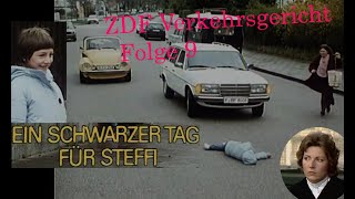 Verkehrsgericht 09 Ein schwarzer Tag für Steffi  ZDF 1985  Wieder ein Moment der alles verändert [upl. by Leeann]