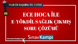 İNGİLİZCE eYÖKDİL SAĞLIK ÇIKMIŞ SORU ÇÖZÜMÜ I ECE HOCA [upl. by Ahsiemal989]