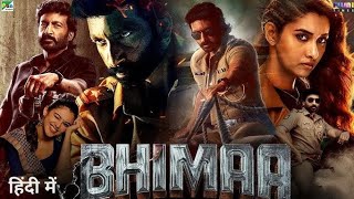 BHIMAA NEW RELEASE SOUTH INDIAN MOVIE IN HINDI DUBBED SOUTH MOVIES [upl. by Imeon]