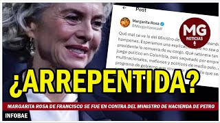 ¿ARREPENTIDA 🟡 Margarita Rosa de Francisco se fue en contra del ministro de Hacienda de Petro [upl. by Gitel]