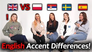 British Was Surprised By Accent Differences Around The World UK Poland Serbia Sweden Spain [upl. by Avon]