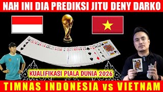 STY OPTIMIS  TIMNAS INDONESIA vs VIETNAM KUALIFIKASI PIALA DUNIA 2026  PREDIKSI JITU DENY DARKO [upl. by Eremehc]