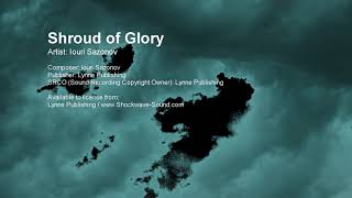 Shroud of Glory  Iouri Sazonov  Epic Cinematic  Background Royalty Free Music  ShockwaveSound [upl. by Abell]