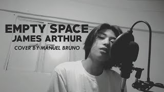 empty space  james arthur  cover by manuel bruno [upl. by Ilohcin]