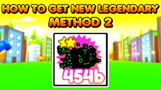 How To Get New Legendary Method 2 Pet Simulator X Glitch Update  Roblox [upl. by Ysabel]