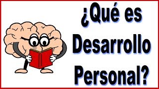 ¿Qué es desarrollo personal Lo explicamos en 3 minutos [upl. by Bubb]