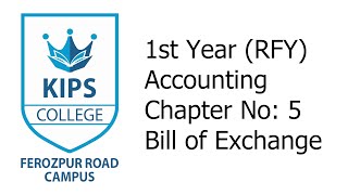 Bill of Exchange  Chapter No 5  Accounting  1st Year [upl. by Nerred]