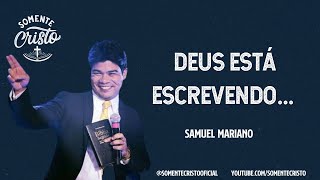 Deus Está Escrevendo  Samuel Mariano Musica Nova [upl. by Gael]