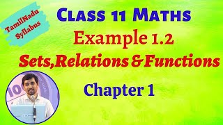 TN Class 11 Maths  Example 12 Sets Relations and Functions Chapter 1  TN New Syllabus  AlexMaths [upl. by Assirialc]