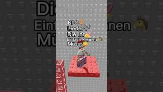 NPC Lieder die ihr einfach kennen müsst Part 1🤠🎀 ini roblox npc lieder sprechvideo [upl. by Rosette]