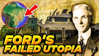 FORDLANDIA Henry Ford’s FAILURE In The Amazon [upl. by Lyckman453]