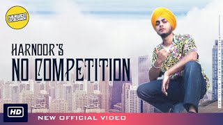 Harnoor  No Competition  Kalikwest  The Kidd  Meet  Latest Punjabi Song 2019 [upl. by Assereht]