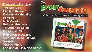 Os Portugas  Música Tradicional Portuguesa Full album [upl. by Elacsap288]