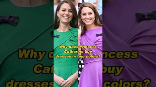 Why does Princess Catherine buy dresses in two colorsshortvideo history [upl. by Gavette]