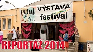 Miluj svůj život 4672014 reportáž z FESTIVALu v Plzni [upl. by Vanhomrigh]