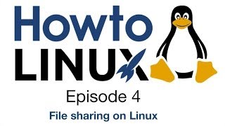 File sharing on Linux  HowTo Linux 4 [upl. by Cleopatra13]