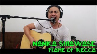 Nanka Shiawase Acoustic Cover Flame Of Recca [upl. by Sloatman]