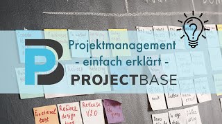 Projektmanagement  einfach erklärt [upl. by Nelrac727]