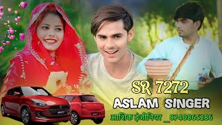 Aslam Singer Zamidar SR  7272  Aslam Singer New Video Song  Dot Mewati [upl. by Une]