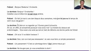 Leçon de prononciation 🇫🇷 Dialogue  chez le dentiste [upl. by Aihsein]