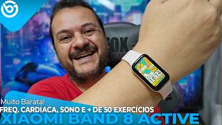 Nova Xiaomi Band 8 Active  Custa MENOS de 110 REAIS Monitora EXERCÍCIOS FREQ CARDÍACA e SONO [upl. by Tawney]