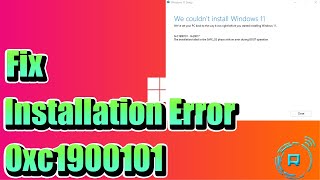 How to Fix Windows 11 installation error 0xc1900101 [upl. by Jerrilyn]