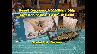 Revell 150 Viking Ship Model Kit Build Review Classicplastic101 Appreciation 05403 [upl. by Nlycaj523]