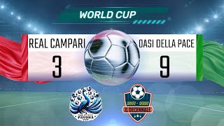 WORLD CUP 4°GIORNATA REAL CAMPARI VS OASI DELLA PACE [upl. by Kremer]