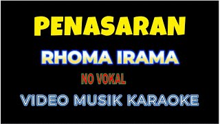 PENASARAN No Vokal Karaoke Rhoma Irama Cover H Qosim [upl. by Aiotal]