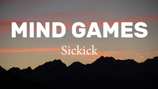 Sickick  Mind Games lyrics [upl. by Sprung]