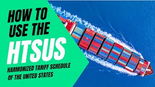 How to Use the Harmonized Tariff Schedule of the United States [upl. by Abbott]