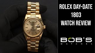 Rolex DayDate 1803  Bobs Watches [upl. by Richmond]