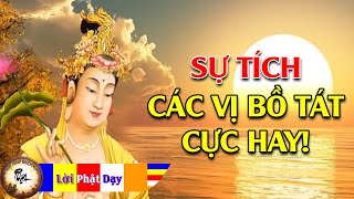 Kể truyện đêm khuya SỰ TÍCH CÁC VỊ BỒ TÁT  CỰC HAY Phật Pháp Nhiệm Màu [upl. by Sugirdor]