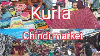 Kurla Chindi Market  Cheapest Rate Market  Kulsum Ki Family [upl. by Gusba]